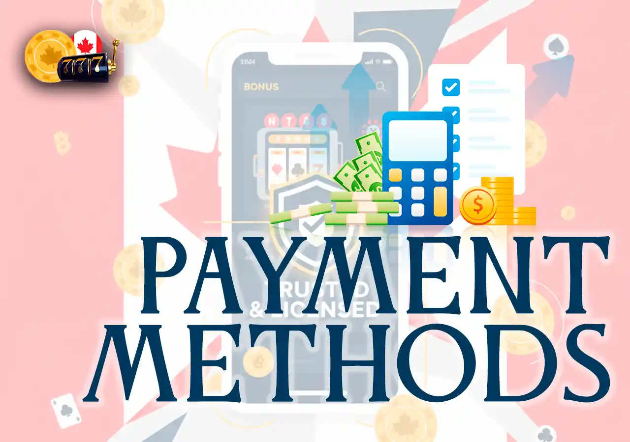 Payment Methods for Canadian Players – Fast & Secure
